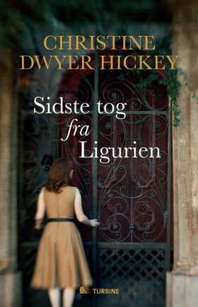 Sidste tog fra Ligurien af Christine Dwyer Hickey