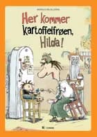 Her kommer kartoffelfrøen, Hilda!