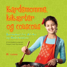 Kardemomme, kikærter og couscous af Sine Sandberg Jørgensen