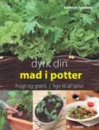 Dyrk din mad i potter