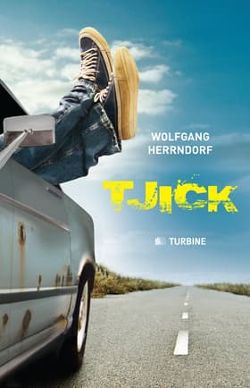 Tjick af Wolfgang Herrndorf