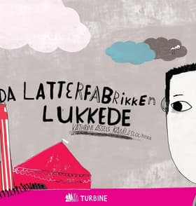 Da latterfabrikken lukkede af Kamila Slocinska