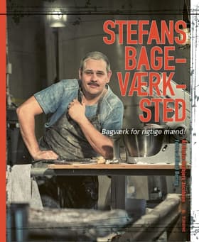 Stefans bageværksted af Stefan Rodbjerg Jacobsen