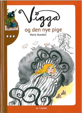 Vigga og den nye pige af Marie Duedahl
