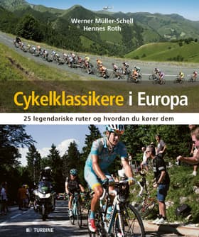 Cykelklassikere i Europa af Werner Müller-Schell
