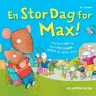 En stor dag for Max!