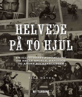 Helvede på to hjul af Bill Hayes