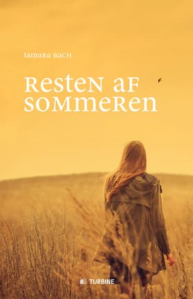 Resten af sommeren af Tamara Bach