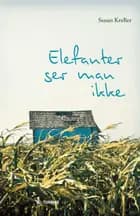 Elefanter ser man ikke