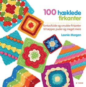 100 hæklede firkanter af Leonie Morgan