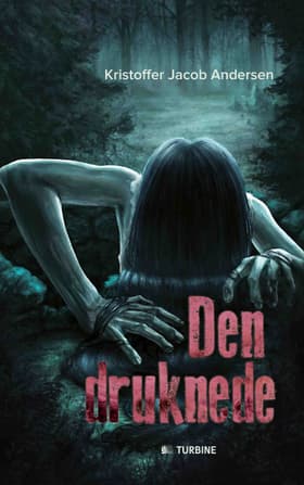 Den druknede af Kristoffer Jacob Andersen