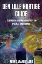 Den lille hurtige guide