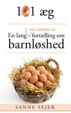 101 æg: En lang - og lykkelig - fortælling om barnløshed