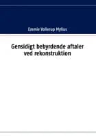 Gensidigt bebyrdende aftaler ved rekonstruktion