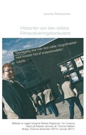 Historien om den sidste filmevalueringskonsulent af Laurits Rasmussen
