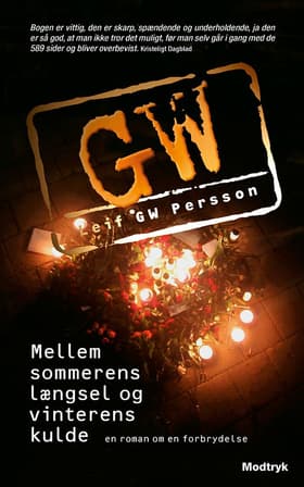 Mellem sommerens længsel og vinterens kulde af Leif G. W. Persson