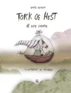 Tork og Hest på nye eventyr