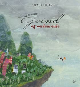 Ejvind og verdens ende af Sara Lundberg