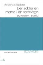 Der sidder en mand i en sporvogn / Elly Petersen / Brunkul
