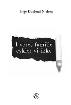 I vores familie cykler vi ikke af Inge Duelund Nielsen
