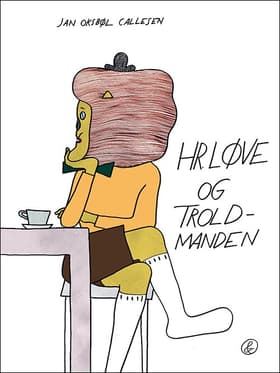 Hr. Løve og troldmanden af Jan Oksbøl Callesen