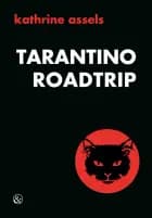 Tarantino Roadtrip