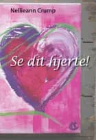 Se dit hjerte!