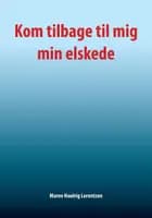 Kom tilbage til mig min elskede
