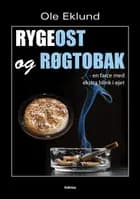 Rygeost og røgtobak