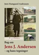 Bag om Jens J. Andersen