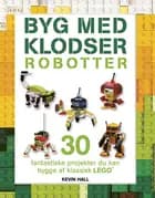 Byg med klodser: Robotter