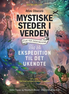 Mystiske steder i verden af Dylan Thuras