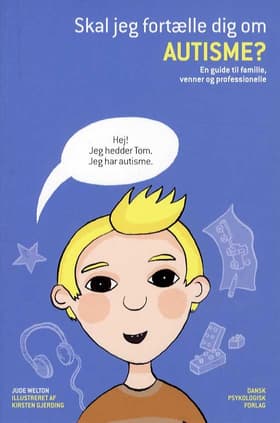 Skal jeg fortælle dig om autisme? af Jude Welton