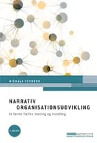 Narrativ organisationsudvikling, 2. udgave