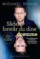 Sådan forstår du dine drømme