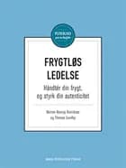 Frygtløs ledelse