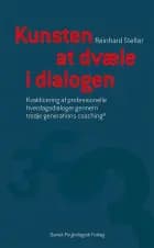Kunsten at dvæle i dialogen