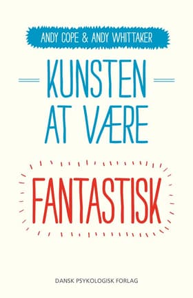 Kunsten at være fantastisk af Andy Whittaker