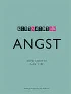 Kort & godt om ANGST