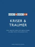Kort & godt om KRISER & TRAUMER