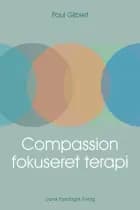 Compassionfokuseret terapi