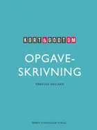 Kort & godt om OPGAVESKRIVNING
