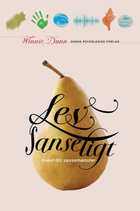Lev sanseligt af Winnie Dunn