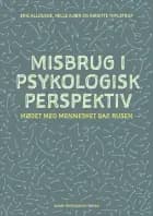 Misbrug i psykologisk perspektiv