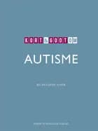 Kort & godt om AUTISME