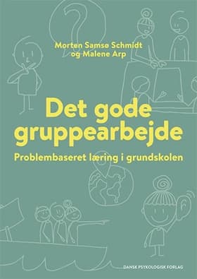 Det gode gruppearbejde af Morten Samsø Schmidt