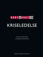 Kort & godt om KRISELEDELSE