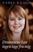 Drømmene kan ingen tage fra mig