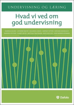 Hvad vi ved om god undervisning af Hilbert Meyer