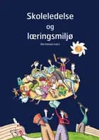 Skoleledelse og læringsmiljø